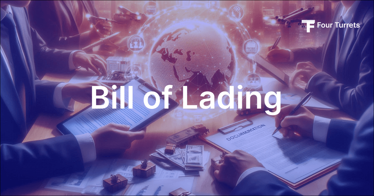 Your Guide to Bill of Lading: Definition, Types, and Importance