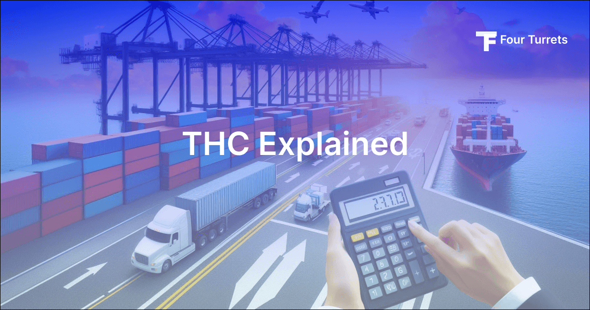 Understanding Terminal Handling Charges (THC): Costs and Calculation Guide