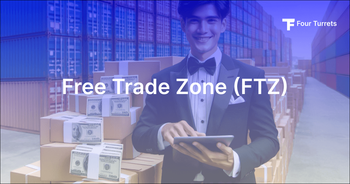 Free Trade Zone explained