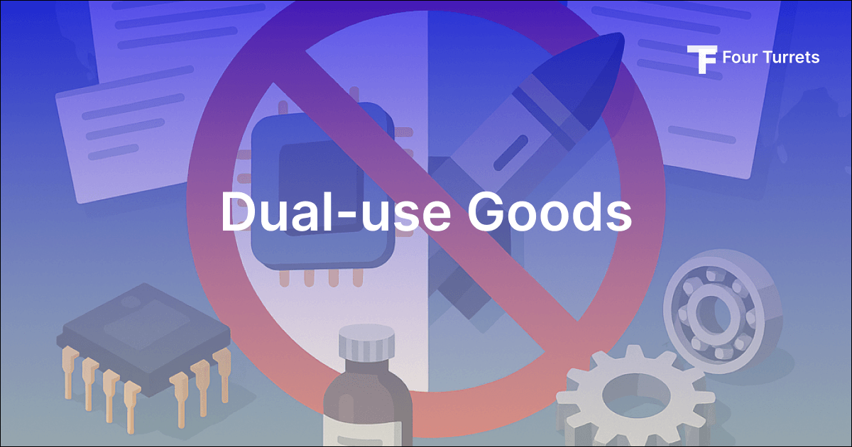 Dual-Use Goods: Export Control, Sanctions & Compliance