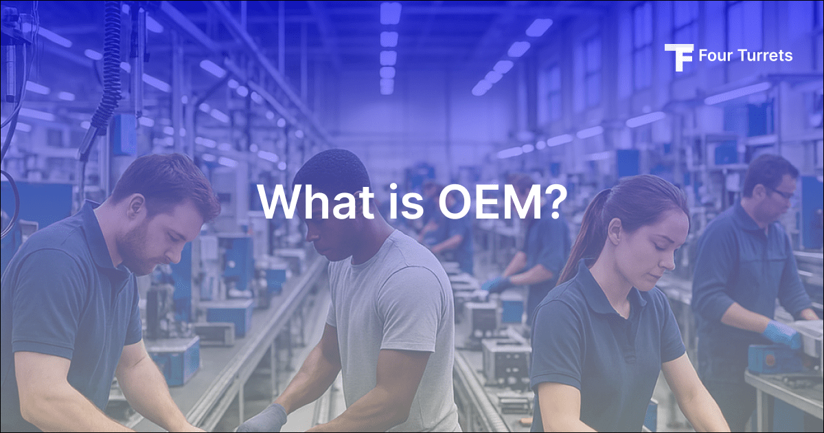 OEM: What is Original Equipment Manufacturer?